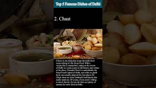 Top 5 Famous Dishes of Delhi