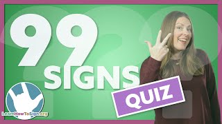 ASL Phrases Quiz | Conversational | 99 Signs Part 3