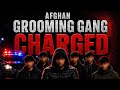 AFGHAN GROOMING GANG CHARGED