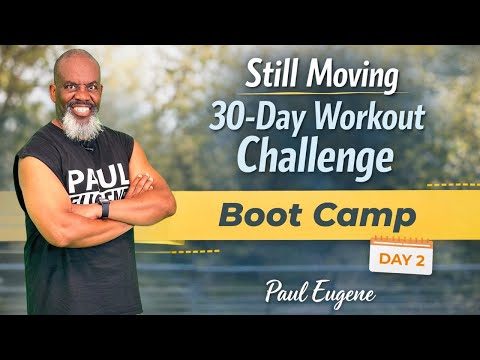 Day 2 – Still Moving 30 Day Challenge | Low Impact Boot Camp Workout 30 Min
