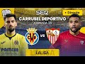 ⚽️ VILLARREAL CF vs SEVILLA FC | EN DIRECTO #LaLiga 23/24 | Jornada 35