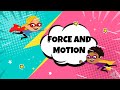 G6 science force and motion