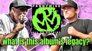 Is All Or Nothing even a real PENNYWISE Album?