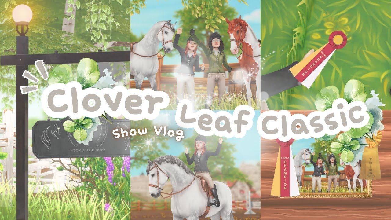 Show Vlog || Clover Leaf Classic || SSO RRP - YouTube