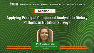 Session 1: Applying Principal Component Analysis to Dietary Patterns in Nutrition Surveys