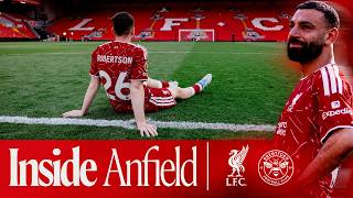 Inside Anfield: Salah & Robertson's emotional farewell | Liverpool 1-1 Brentford
