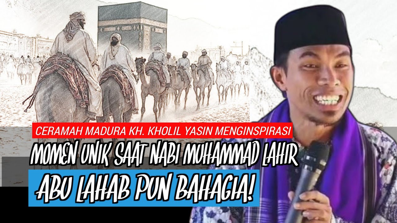 Suri Teladan Nabi - Ceramah Madura KH. Kholil Yasin Terbaru 