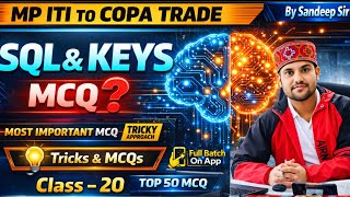 MP ITI TO COPA MCQ 2026 | SQL MCQ 2026 | ITI TO DBMS KEYS 2026 l MP ITI TO COMPUTER CLASS MCQ 2026