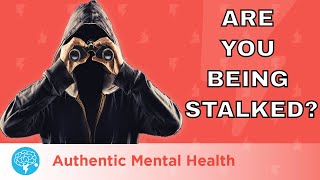 5 Clear Signs You’re Being Stalked!