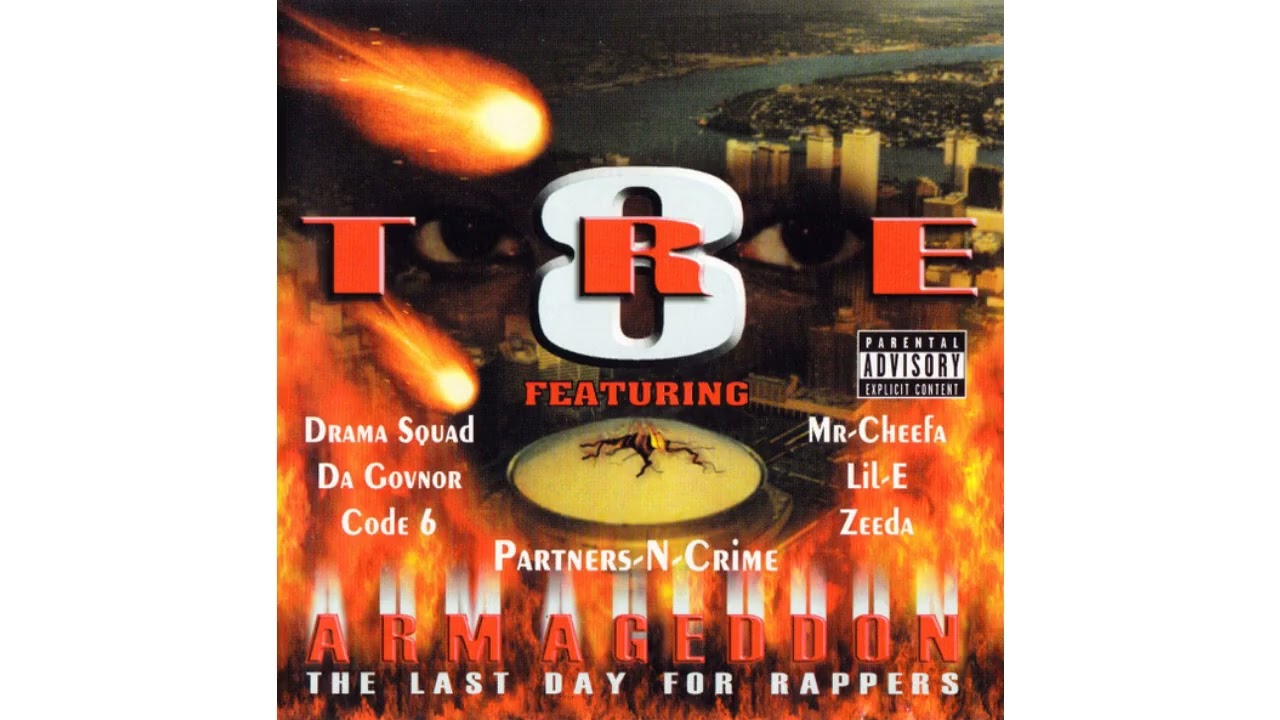 Tre-8 – Armageddon (1999 New Orleans LA Rap) (FULL ALBUM WITH