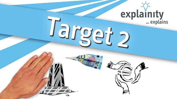 Target 2 explained (explainity® explainer video)