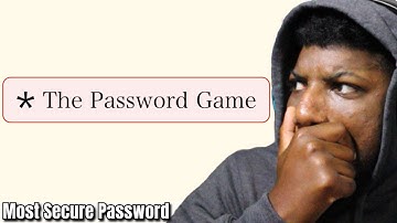 I created the most secure password