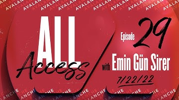 All Access with Emin Gün Sirer - Ep. 29