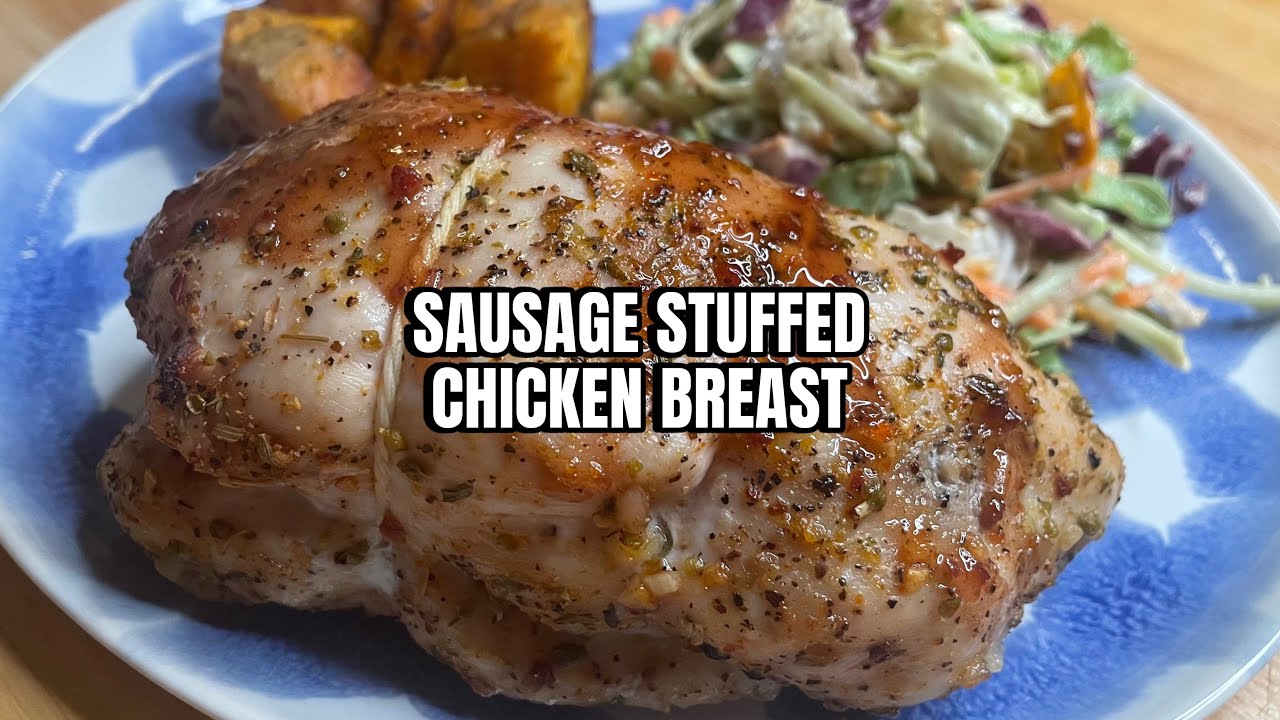 Sausage Stuffed Chicken Breast — watch on YouTube
