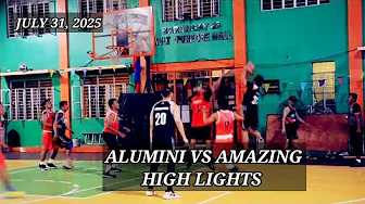 JULY 31, 2025 - ALUMNI VS AMAZING HIGHLIGHTS .