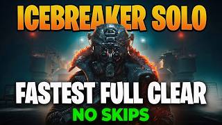 World Record Icebreaker Solo Full Clear NO SKIPS (Fastest Ever)