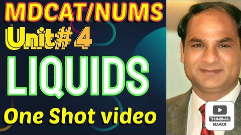 MDCAT | Unit #4 | Liquids |One shot video Chemistry by Prof javed iqbal
