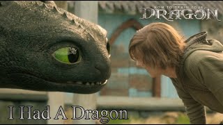 How To Train Your Dragon 2025 - I Had A Dragon