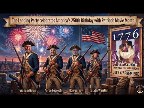THE LANDING PARTY: PATRIOTIC MOVIE MONTH- "1776" (1972)