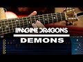 Imagine dragons  demons guitar tutorial  tabs cristianvib