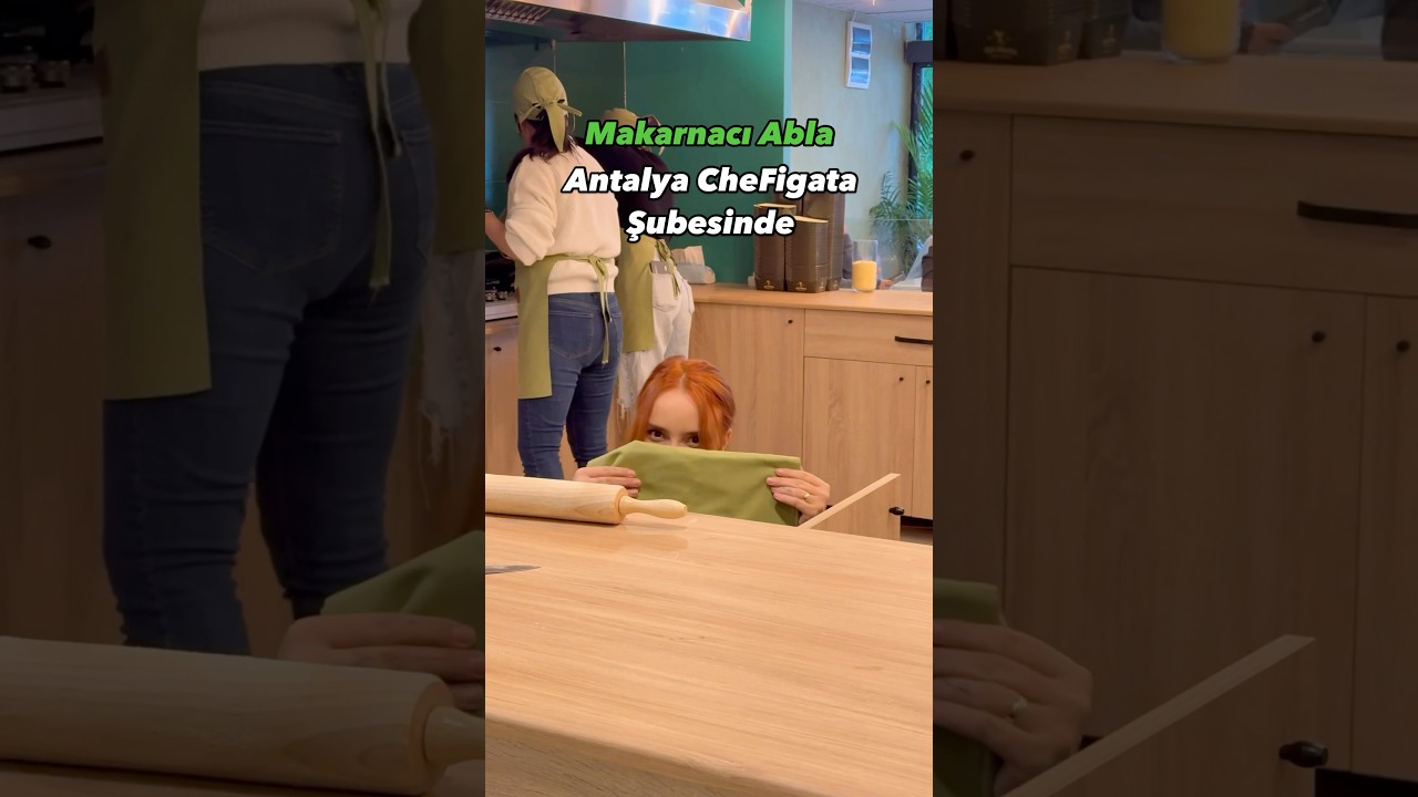 Makarnacı Abla Antalya CheFigata Şubesinde!!😍