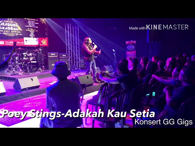 Poey Stings - Adakah Kau Setia | Konsert GG Gigs 2019 class=