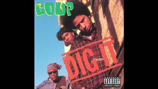 The Coup - Dig It (Edited LP Version)