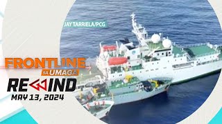 Frontline sa Umaga Rewind | May 13, 2024 #FrontlineRewind