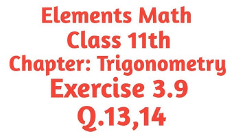 Class 11th math chapter 3 Exercise 3.9 Q.13, 14