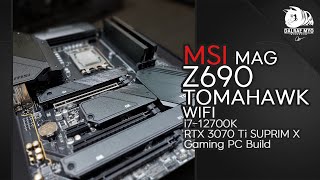 MSI MAG Z690 TOMAHAWK WIFI + 12700K | Gaming PC Build