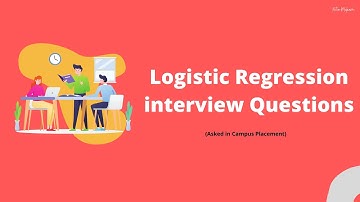 Logistic Regression Interview Questions | Data Science Interview questions (asked in real interview)