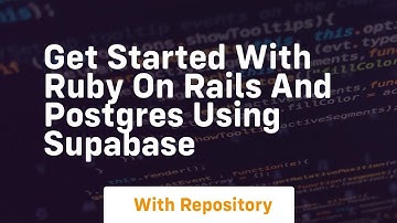 Get started with ruby on rails and postgres using supabase