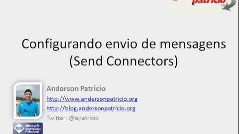 APV010 - Configurando envio de e-mail (Send Connectors)