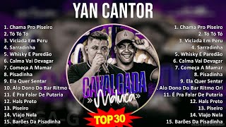 Y A N C A N T O R 2024 MIX Most Popular Songs ~