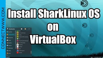 How to install SharkLinux OS on VirtualBox | Ubuntu based Linux distribution