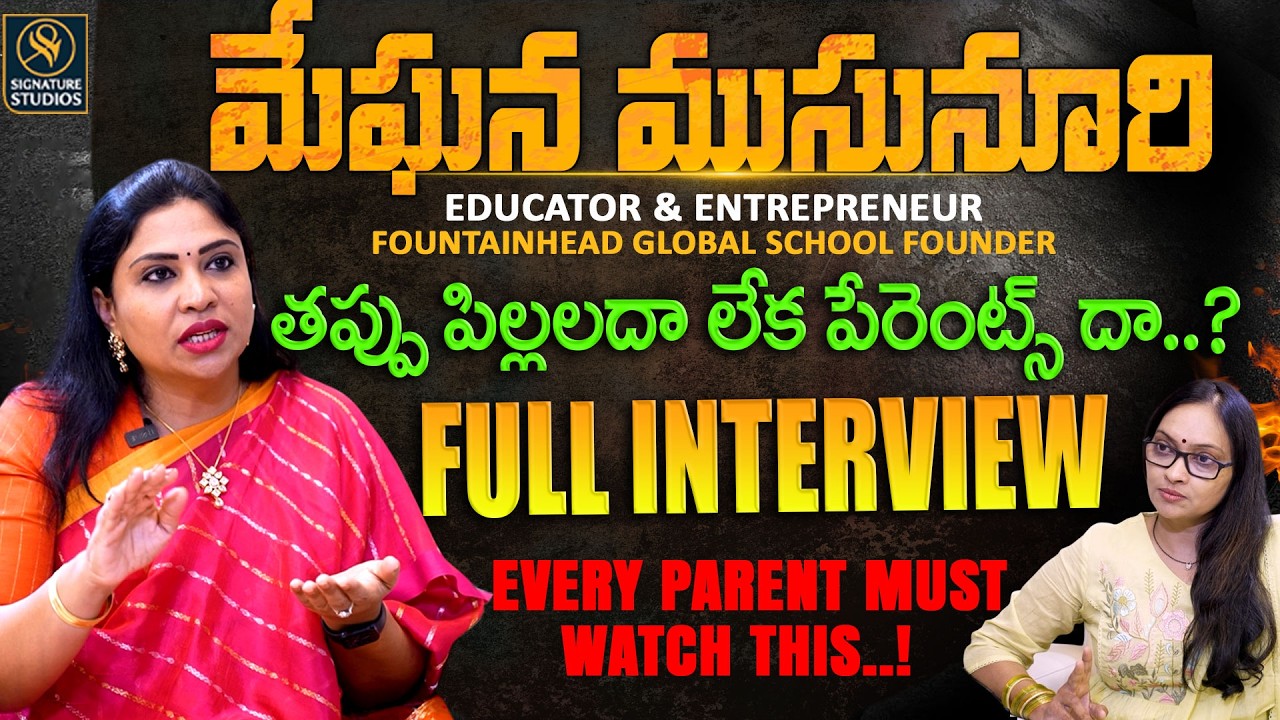 Meghana Musunuri FULL INTERVIEW Founder of Fountainhead Global School | Anjali | @SignatureStudiostv