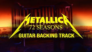 Metallica – 72 Seasons – Guitar Backing Track w/ Vocals, Drums, & Bass