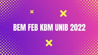Bem Feb Kbm Unib 2022