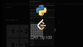 Day 18 of Leetcode every day for 100 days | Spiral Matrix 2 🌀 #python #leetcode #coding #shorts