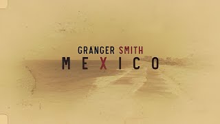 Granger Smith - Mexico (acoustic)