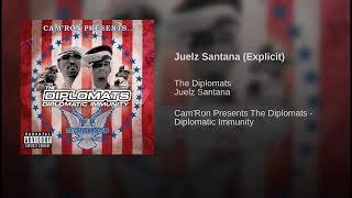 The Diplomats - Juelz Santana Explicit