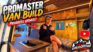 The ProMaster Camper Build is Finally Coming Together!!