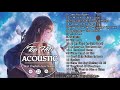 New Acoustic Love Songs 2020 - Top 20 Hits English Acoustic Cover Of Popular Songs - Guitar Music