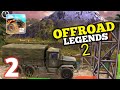 OFFROAD LEGENDS 2 | Gameplay Walkthrough | Part 2 | (Android&amp;iOS)