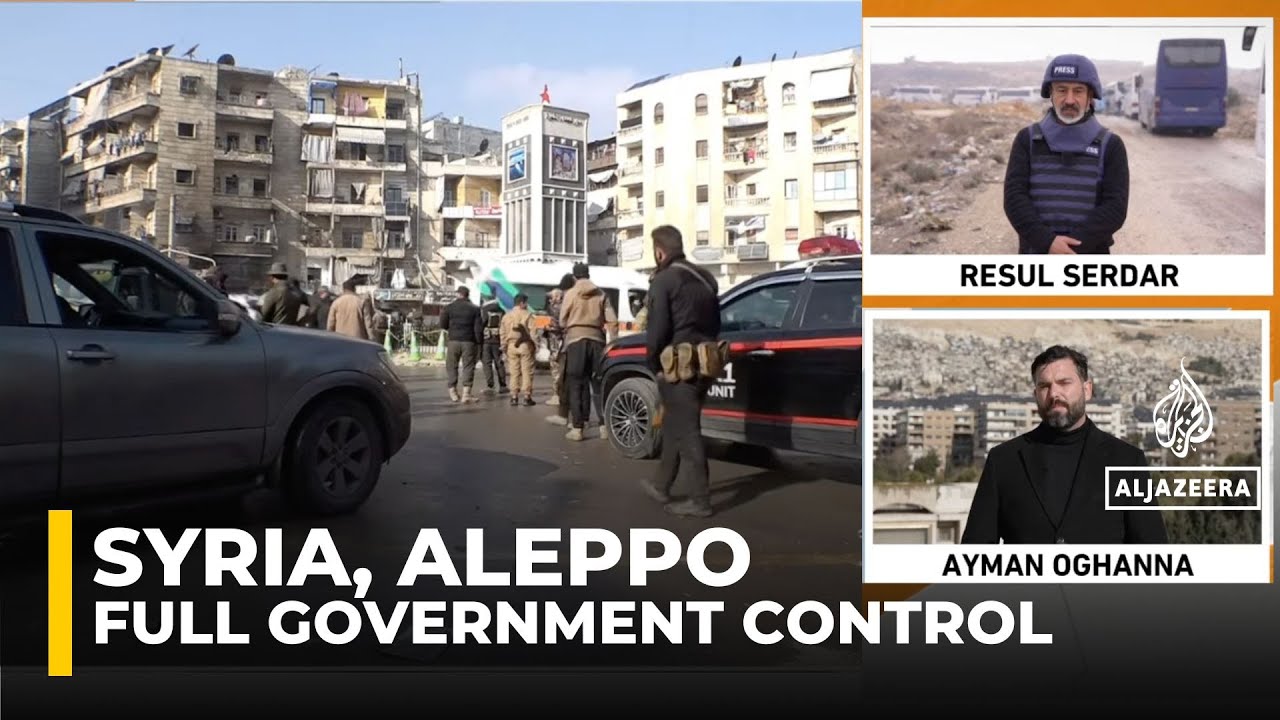 تحديث مباشر: حلب تحت سيطرة الحكومة بالكامل بعد ثلاثة أيام من القتال