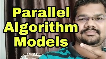 Parallel Algorithm Models | High Performance Computing | Parallel Computing