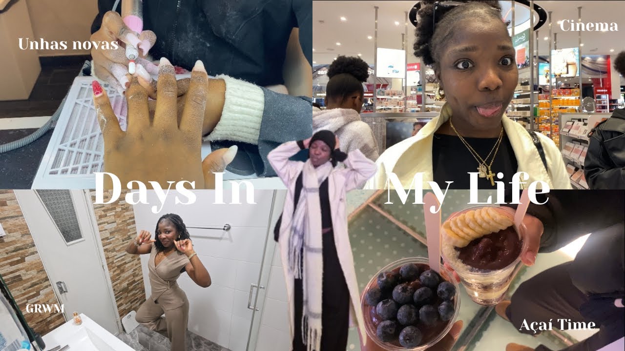 Days In My Life Vlog | Aniversário da amiga, Tempo em família, Cinema com as amigas e Açaí 