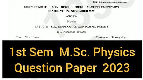 ELECTRODYNAMICS AND PLASMA PHYSICS     |     1st Sem  M.Sc. Physics   Question Paper   2023 #calicut