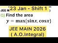 Q3) Find the area bounded by 𝑦=max{sin𝑥,cos𝑥}       when x∈[0, 3𝜋/2] with x -axis #jee2026 #jee