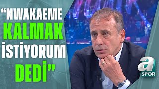 Abdullah Avcı Anthony Nwakaeme Kalmak İstiyorum Dedi Yönetimle Görüşmeleri Devam Ediyor A Spor